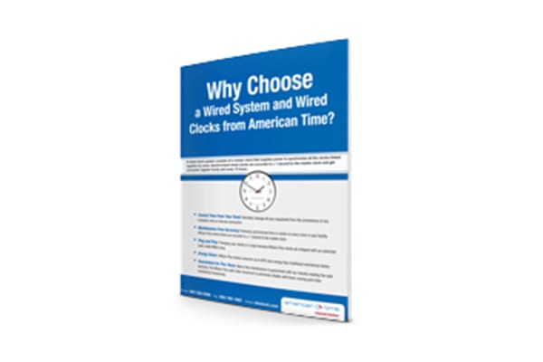 Product Guide Why Choose a Wired Clock System